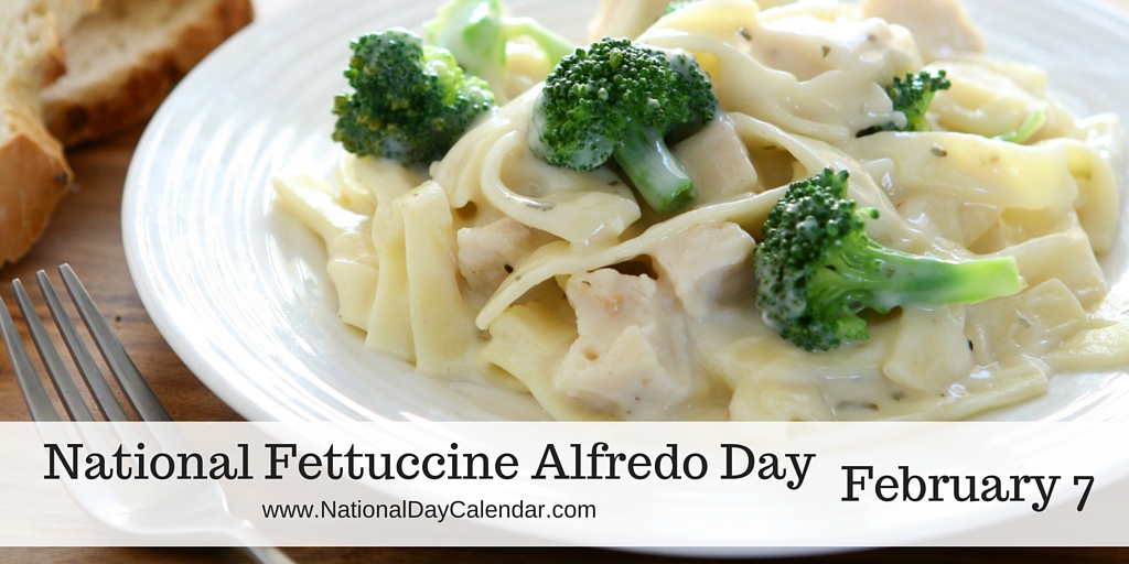 National-Fettuccine-Alfredo-Day-February-7